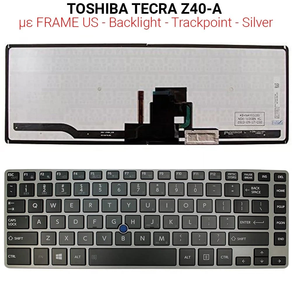 Πληκτρολόγιο Toshiba Tecra Z40-A Silver WITH Frame US + Trackpoint + Backlight Silver